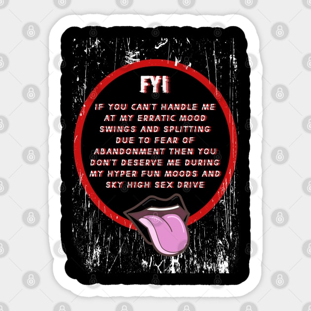 Borderline Personality Disorder - Funny Sticker by By Diane Maclaine